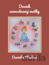 Denník zamestnanej matky