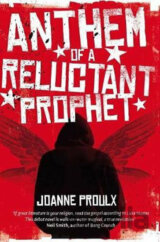 Anthem of a Reluctant Prophet