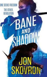 Bane and Shadow