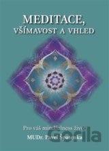 Meditace, všímavost a vhled