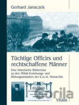Tüchtige Officirs und rechtschaffene Männer
