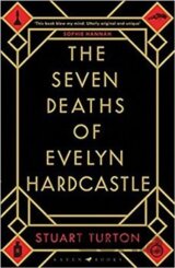 The Seven Deaths of Evelyn Hardcastle