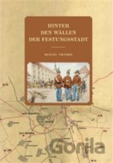 Hinter den Wällen der Festungsstadt