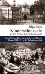 Kinderschicksale in den Wirren der Nachkriegszeit