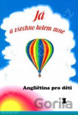 Já a všechno kolem mne I