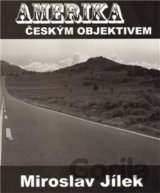 Amerika českým objektivem
