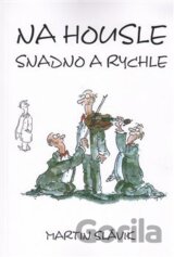Na housle snadno a rychle