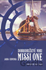 Dobrodružství voru MISSI ONE
