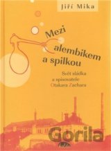 Mezi alembikem a spilkou