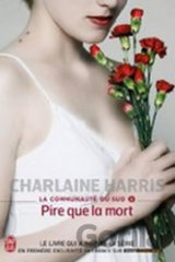 Pire que La mort