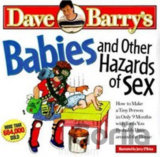 Babies and Other Hazards of Sex