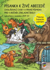 Písanka k živé abecedě - Píšeme tiskacím písmem