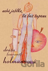 Nahá jablka, ta bez županu
