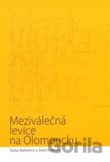 Meziválečná levice na Olomoucku
