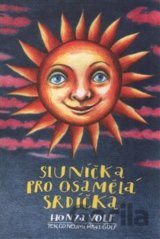 Sluníčka pro osamělá srdíčka