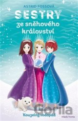 Sestry ze sněhového království: Kouzelný vodopád
