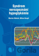 Syndrom nerozpoznání hypoglykémie