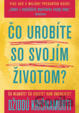 Čo urobíte so svojím životom?