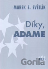 Díky, Adame