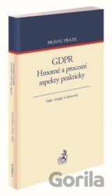 GDPR. Hmotné a procesní aspekty prakticky