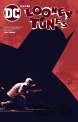Meets Looney Tunes