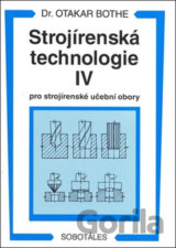 Strojírenská technologie IV
