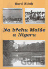 Na břehu Malše a Nigeru