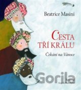 Cesta tří králů - Čekání na Vánoce