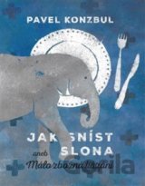Jak sníst slona