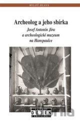 Archeolog a jeho sbírka