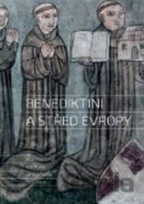 Benediktini a střed Evropy