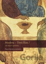 Moskva - třetí Řím
