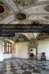 Moravský renesanční zámek