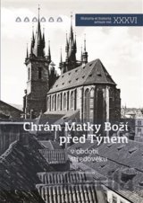 Chrám Panny Marie před Týnem v období středověku