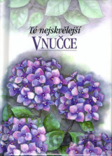 Té nejskvělejší vnučce