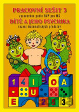Pracovní sešit MŠ 3 - Dítě a psychika