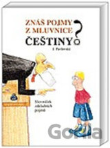 Znáš pojmy z mluvnice češtiny?
