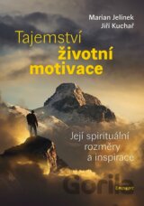 Tajemství životní motivace