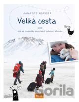 Velká cesta aneb jak se z nás díky slepici stali ochránci klimatu
