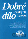 Dobré dílo českých rukou 1.