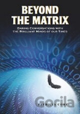 Beyond the Matrix