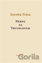 Někde za Truchlovem