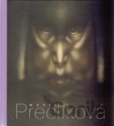 Marie Preclíková. Tajemné bytosti
