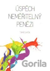 Úspěch neměřitelný penězi