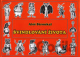 Švindlování života