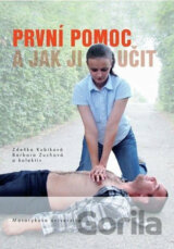 První pomoc a jak ji učit