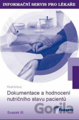 Dokumentace a hodnocení nutričního stavu pacientů