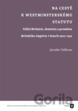 Na cestě k westminsterskému statutu