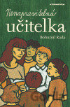 Nenapravitelná učitelka