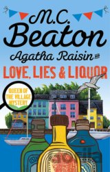Agatha Raisin and Love, Lies and Liquor